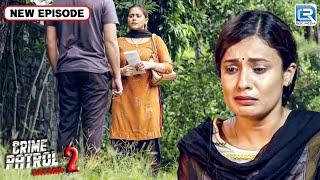 दिन दहाड़े हुवा जंगल में मासूम के साथ सामूहिक गलत काम | Best Of Crime Patrol | Latest Episode