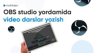 OBS studio yordamida video darslar yozish