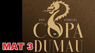 2nd Annual Copa Dumau / MAT 3