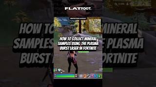 How to collect mineral samples using the Plasma Burst Laser in Fortnite #fortnite #fortniteclips