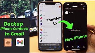 Backup iPhone Contact to Gmail | Transfer Google Contacts to New iPhone 13/13 Mini/13 Pro Max