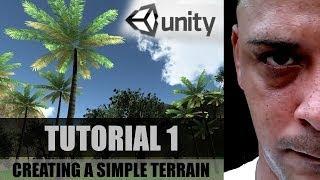 Unity 3D Tutorials - Tutorial 1 - Create a simple terrain in Unity 3D. SIMPLE AND EASY!