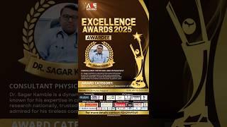 Dr Sagar Kamble- Best 𝗖𝗼𝗻𝘀𝘂𝗹𝘁𝗮𝗻𝘁 𝗣𝗵𝘆𝘀𝗶𝗰𝗶𝗮𝗻 of the Year Award | ANE Awards