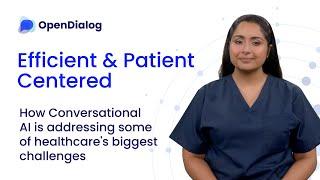 Innovative Conversational AI Solutions for Healthcare | OpenDialog