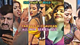 Tarakesh Chauhan Web Series Name I Babu ji Wali Web Series I Top 10 Hot Web Series