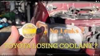 Losing coolant in your Toyota ? No visible leaks ?