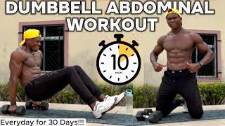 30 DAYS; 10 Mins DUMBBELL FULL ABS WORKOUT AT HOME (CORE Strengthening Exercises)