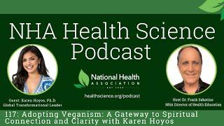 117: Veganism, Purpose, and Spirituality: How Karen Hoyos Aligns Actions with a Life of Meaning