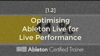 Optimising Ableton Live for Live Performance [Livemaker 1.2]