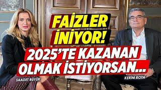 KERİM ROTA | FAİZLER, KONUT FİYATLARI, 2025'İN KAZANANI OLMAK İSTİYORSAN...