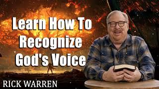 Learn How To Recognize God's Voice with Rick Warren