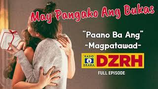 May Pangako Ang Bukas Full Episode
