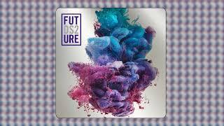 Future, Metro Boomin - Thought It Was a Drought (audio)