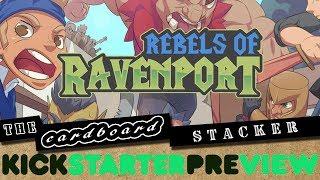 Preview - Rebels of Ravenport (Secret Weapon Games)