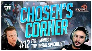 ChoseN's Corner | ft Manibal | Top Arena Specialist!