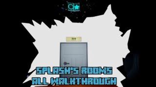 Roblox Splash's Rooms Full Walkthrough!!! (A-001 - A-1200)