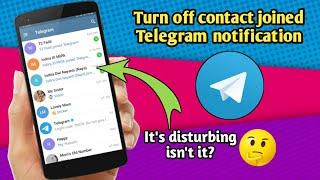 How to turn off contact joined Telegram