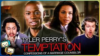 TYLER PERRY'S TEMPTATION: CONFESSIONS OF A MARRIAGE COUNSELOR Movie Reaction! | First Time Watch