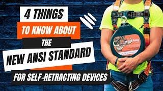 4 Things to Know about the New ANSI Standard for Self-Retracting Devices