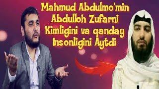 Mahmud Abdulmo'min Abdulloh Zufar xaqida / Махмуд Абдулмумин Абдуллох Зуфар хакида