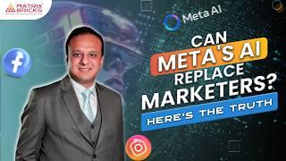 Can Meta's AI Replace Marketers? Here's the Truth