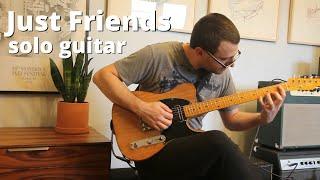 Just Friends - solo jazz guitar