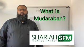 What is Mudarabah? (Mudarabah Explained) | Shariah Finance