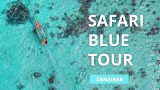 Safari Blue Tour | Zanzibar 2021