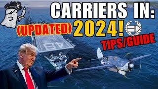 Carriers IN 2024! (Updated) - Tips/Guide || World of Warships: Legends