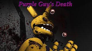 [FNaF/SFM] Purple Guy's Death (2020)