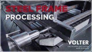 Steel Frame Processing - VOLTER CNC Routers