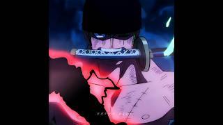 『 Bro ain't playing  』 Onepiece - Zoro edit Dare #shorts #anime #onepiece #zoro #king