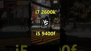 i7 2600k vs i5 9400f Test in Games