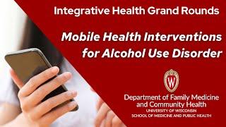 Jan 2024 - "Mobile Health (mHealth) Interventions for Alcohol Use Disorder" - Andrew Quanbeck, PhD