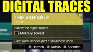 How to "follow the digital traces" destiny 2 (the variable Exotic quest guide)