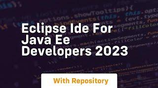 eclipse ide for java ee developers 2023