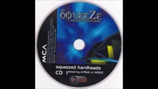 Squeezed Hardheads cd1 mixed by A.Paul e Wogz