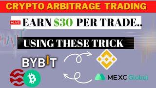 Earn $30 Per Trade With These Unlimited Crypto Arbitrage Trading Strategy 2024