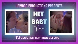 Hey Baby by TJ : Teaser | Romantic English Song | Upwood Productions