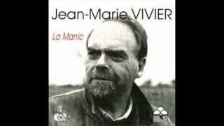 JEAN MARIE VIVIER  La Manic.