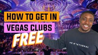 How To Get in Las Vegas Clubs for Free!!!