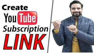 How to Create a Subscription Link for your Youtube Channel