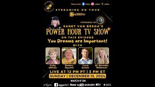 S2E100 Power Hour TV Show - You Dreams are Important!