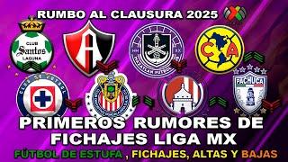  PRIMEROS RUMORES Y FICHAJES LIGA MX CLAUSURA 2025 | IDRISSI FICHAJE DEL AMÉRICA! BAJAS PARA CHIVAS