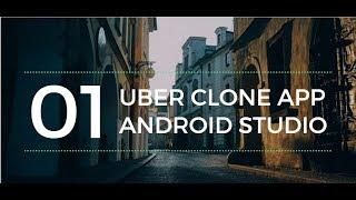 Create a car booking Uber clone app in Android Studio Part 1 (Introduction)