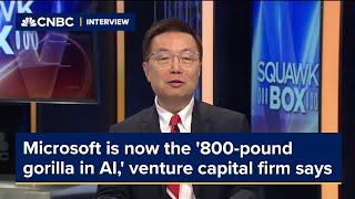 Microsoft is now the '800-pound gorilla in AI,' venture capital firm says