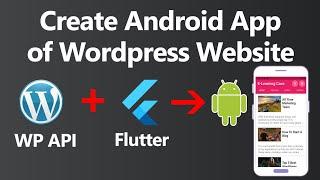 Create Android App of Wordpress Website using WP REST API and Flutter (Hindi)