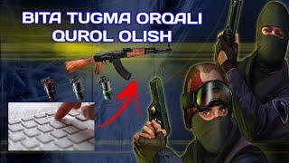 🫵 BITTA TUGMA ORQALI HAMMA QUROLNI OLISH  || COUNTER STRIKE 1.6 || CS 1.6 SHAXA