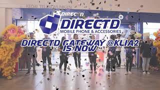 DirectD Gateway @KLIA2 is now officially open!