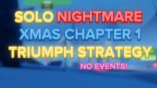 (TDX) EASY SOLO NIGHTMARE XMAS CHAPTER 1 TRIUMPH STRATEGY